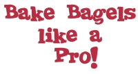 Deluxe Bagel Making Experience Day  8th April 2023